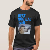 Beste hond papa ooit: gepersonaliseerde Vaderdag T-shirt (Voorkant)