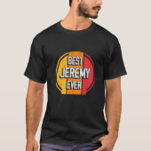Beste Jeremy Ever - Funny Jeremy Name T-shirt (Voorkant)