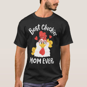 Beste Kakkende Moeder Ooit Grappige Moederdag Kip  T-shirt