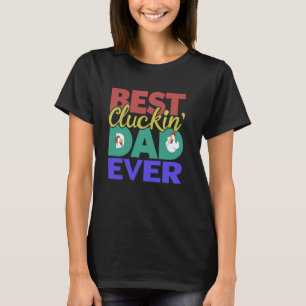Beste Kakkende Papa Ooit Grappige Kip T-shirt