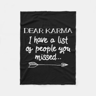 Beste Karma, ik heb een lijst van mensen die je Sa Fleece Deken