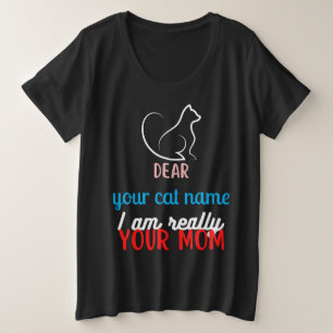 beste kat , ik ben echt je moeder grote maat t-shirt