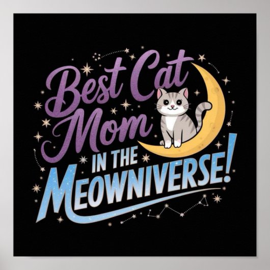 Beste Kattenmoeder in het Meowniverse 🌙🐾✨ Poster (Voorkant)