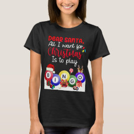 Beste Kerstman, Bingo is alles wat ik wil voor Ker T-shirt