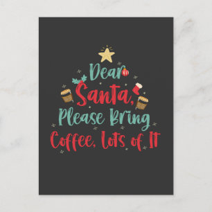 Beste Kerstman Breng alsjeblieft Koffie heel veel Uitnodiging Briefkaart