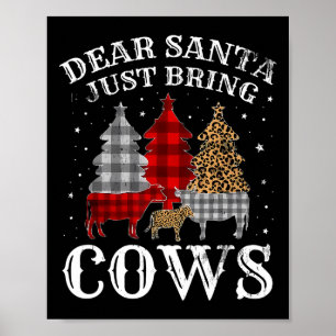Beste kerstman, breng Koeien kerstbuffel mee Poster