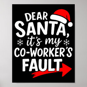 Beste Kerstman Het Is De Schuld Van Mijn Collega D Poster