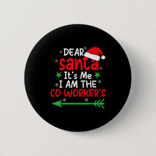 Beste Kerstman Het is de schuld van mijn collega d Ronde Button 5,7 Cm