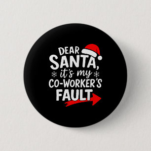 Beste Kerstman Het Is De Schuld Van Mijn Collega D Ronde Button 5,7 Cm