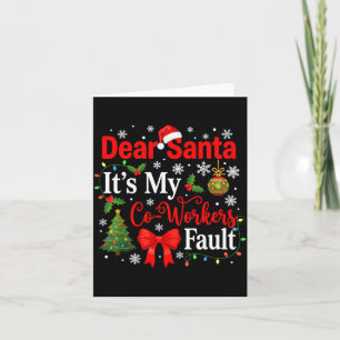Beste Kerstman Het is de schuld van mijn collega G Kaart