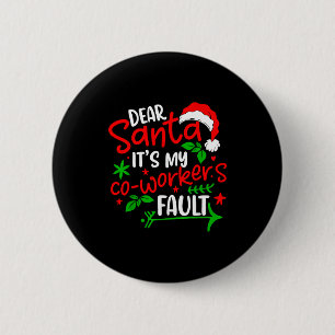 Beste Kerstman Het Is De Schuld Van Mijn Collega G Ronde Button 5,7 Cm