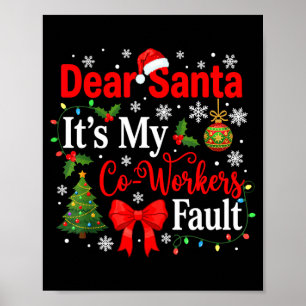 Beste Kerstman Het is de schuld van mijn collega L Poster
