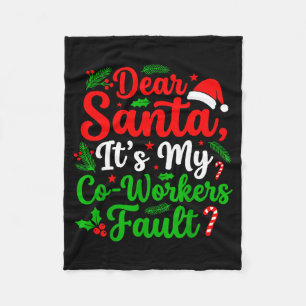 Beste Kerstman Het is de schuld van mijn collega's Fleece Deken