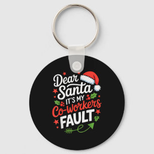 Beste Kerstman Het Is De Schuld Van Mijn Collega's Sleutelhanger