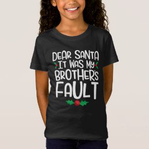 Beste Kerstman Het Was De Schuld Van Mijn Broer T-shirt