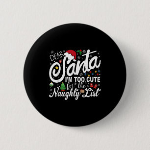 Beste Kerstman Ik Ben Te Schattig Voor De Stoute L Ronde Button 5,7 Cm