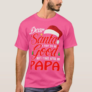 Beste kerstman, ik heb geprobeerd goed te zijn, ma t-shirt