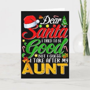 Beste Kerstman ik heb geprobeerd goed te zijn maar Kaart