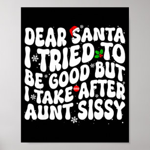 Beste Kerstman Ik heb geprobeerd goed te zijn maar Poster