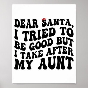 Beste Kerstman ik heb geprobeerd goed te zijn maar Poster