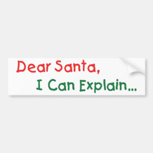 Beste Kerstman, Ik Kan Het Uitleggen - Grappige Br Bumpersticker