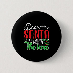 Beste Kerstman, ik sta meestal op de goede lijst! Ronde Button 5,7 Cm