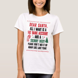 Beste kerstman, ik wil alleen maar een bankrekenin t-shirt