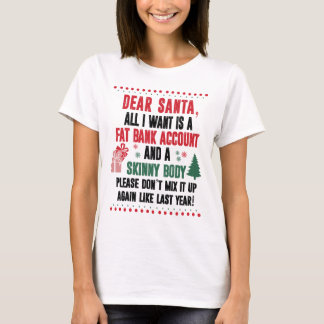 Beste kerstman, ik wil alleen maar een bankrekenin t-shirt