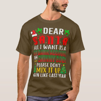 Beste kerstman, ik wil alleen maar een bankrekenin t-shirt