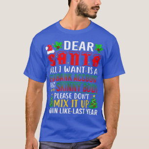 Beste kerstman, ik wil alleen maar een bankrekenin t-shirt