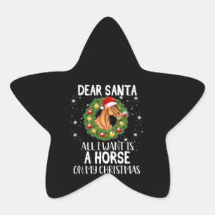 Beste kerstman, ik wil alleen maar een paard op ke ster sticker