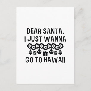 Beste kerstman, ik wil gewoon naar Hawaii. Feestdagenkaart