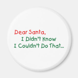 Beste Kerstman, ik wist niet dat ik dat niet kon d Magneet