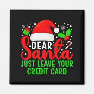 Beste Kerstman laat gewoon je creditcard kerstgesc Magneet