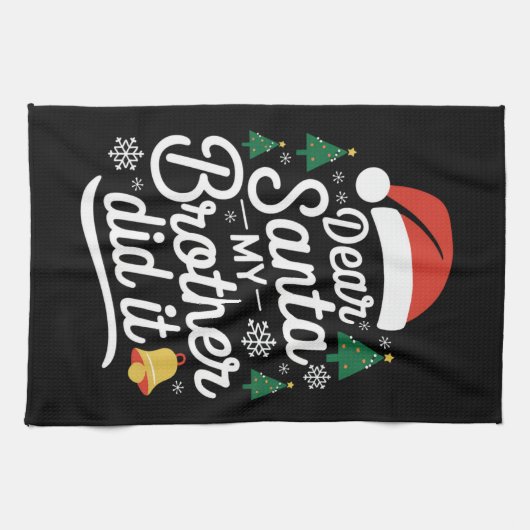 Beste kerstman, mijn broer heeft het grappig gemaa theedoek (Horizontaal)