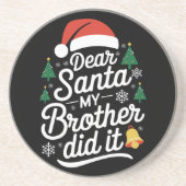 Beste kerstman, mijn broer heeft het grappig gemaa zandsteen onderzetter (Voorkant)