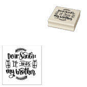Beste kerstman, mijn broer. 	rubberstempel (Gestempeld)