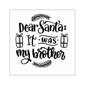 Beste kerstman, mijn broer. 	rubberstempel (Afrduk)