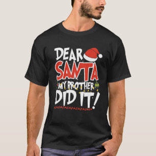Beste kerstman, mijn zuster... t-shirt