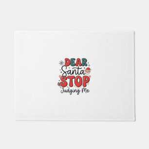 Beste Kerstman, stop met over me te oordelen Kerst Deurmat