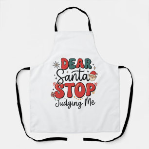 Beste Kerstman, stop met over me te oordelen Kerst Schort
