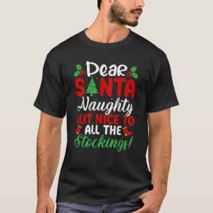 Beste Kerstman Stout Maar Leuk Voor Alle Kousen T-shirt