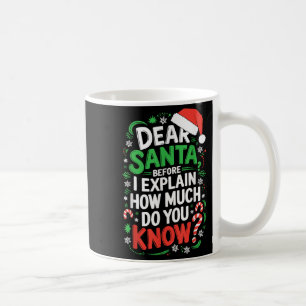 Beste Kerstman Voordat ik het Uitleg Hoeveel Weet  Koffiemok