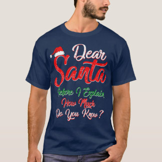 Beste kerstman, voordat ik uitleg hoeveel weet je t-shirt
