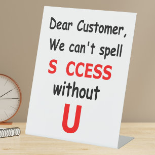 Beste klant, zonder jou kunnen we geen succes beha reclamebord met voetstuk