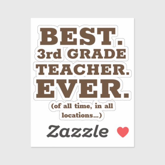 Beste leraar in de derde klas ooit sticker (Vel)