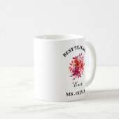 Beste leraar ooit Mok, aangepaste leraar cadeau Koffiemok (Voorkant rechts)