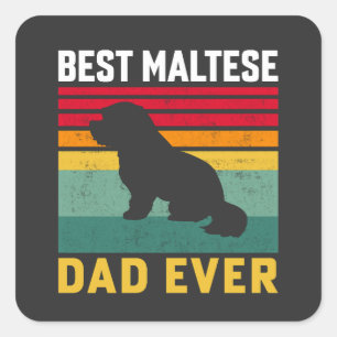 Beste Maltezer vader ooit, Malteese hond pa Vierkante Sticker