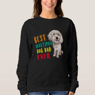 Beste Maltipoo Dog Dad Ever Fathers Day Funny Scha Trui