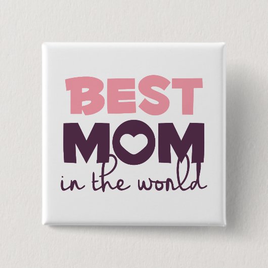 Beste mam in de Moederdag Pin Button van de Wereld (Voorkant)